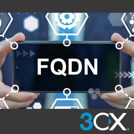 3CX FQDN